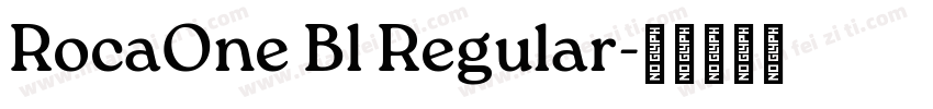 RocaOne Bl Regular字体转换